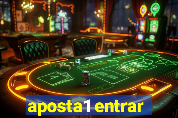 aposta1 entrar